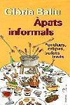 Àpats informals. Fondues, raclettes, bufets freds | 9788482562469 | Baliu, Glòria | Llibres.cat | Llibreria online en català | La Impossible Llibreters Barcelona
