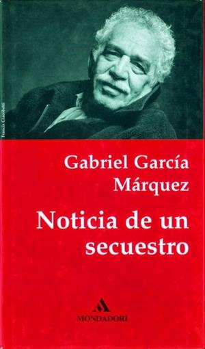 NOTICIA DE UN SECUESTRO | 9788439701095 | GARCIA MARQUEZ, GABRIEL | Llibres.cat | Llibreria online en català | La Impossible Llibreters Barcelona