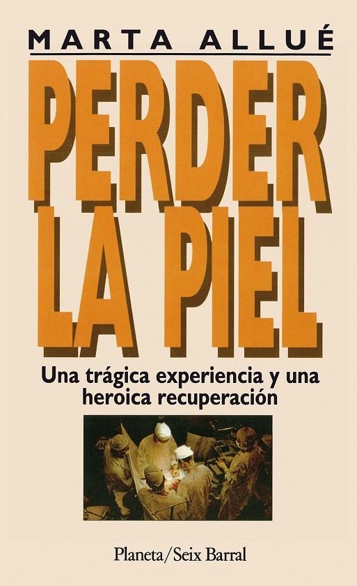 PERDER LA PIEL | 9788432240430 | ALLUE, MARTA | Llibres.cat | Llibreria online en català | La Impossible Llibreters Barcelona