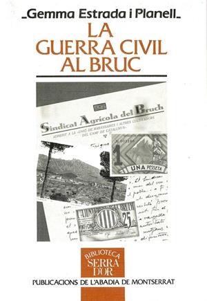 La guerra civil al Bruc | 9788478266791 | Estrada i Planell, Gemma | Llibres.cat | Llibreria online en català | La Impossible Llibreters Barcelona