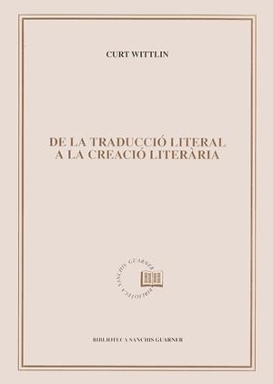 De la traducció literal a la creació literària. | 9788478266685 | Wittlin, Curt | Llibres.cat | Llibreria online en català | La Impossible Llibreters Barcelona