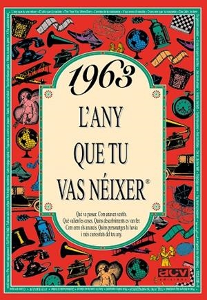 1963 L'any que tu vas néixer | 9788488907486 | Autors diversos | Llibres.cat | Llibreria online en català | La Impossible Llibreters Barcelona