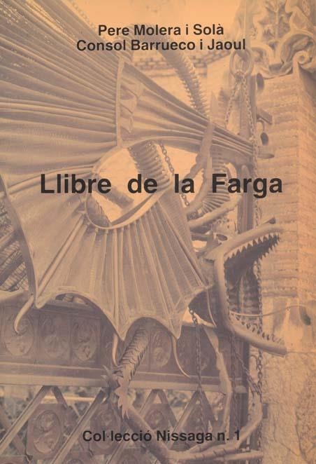 Llibre de la farga | 9788423202102 | Molera, Pere ; Barrueco, Consol | Llibres.cat | Llibreria online en català | La Impossible Llibreters Barcelona