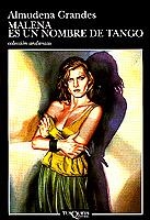 MALENA ES UN NOMBRE DE TANGO % | 9788472234321 | GRANDES, ALMUDENA | Llibres.cat | Llibreria online en català | La Impossible Llibreters Barcelona