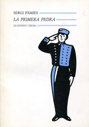 La primera pedra | 9788477270607 | Pàmies, Sergi | Llibres.cat | Llibreria online en català | La Impossible Llibreters Barcelona