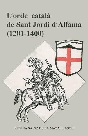 L'orde català de Sant Jordi d'Alfama | 9788479350307 | Sàinz de la Maza, Regino | Llibres.cat | Llibreria online en català | La Impossible Llibreters Barcelona
