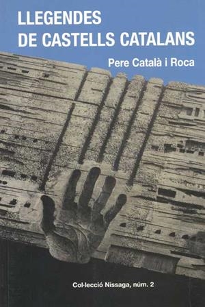 Llegendes de castells catalans | 9788423202140 | Català i Roca, Pere | Llibres.cat | Llibreria online en català | La Impossible Llibreters Barcelona