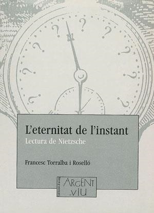 L'eternitat de l'instant | 9788479352165 | Torralba Rosselló, Francesc | Llibres.cat | Llibreria online en català | La Impossible Llibreters Barcelona