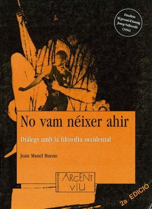 No vam néixer ahir | 9788479352370 | Bueno, Joan Manel | Llibres.cat | Llibreria online en català | La Impossible Llibreters Barcelona