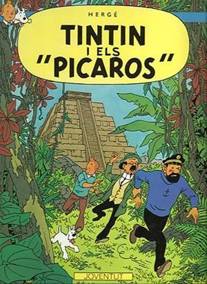 Les aventures de Tintín. Tintín i els "Pícaros" | 9788426101518 | Hergé | Llibres.cat | Llibreria online en català | La Impossible Llibreters Barcelona