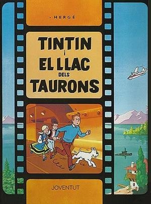 Les aventures de Tintín. Tintín i el llac dels taurons | 9788426156600 | Hergé | Llibres.cat | Llibreria online en català | La Impossible Llibreters Barcelona