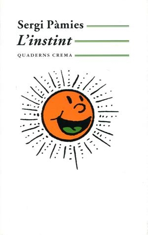 L'instint | 9788477271017 | Pàmies, Sergi | Llibres.cat | Llibreria online en català | La Impossible Llibreters Barcelona