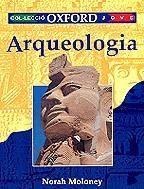 Arqueologia. Col·lecció Oxford Jove | 9788423644599 | Moloney, Norah | Llibres.cat | Llibreria online en català | La Impossible Llibreters Barcelona