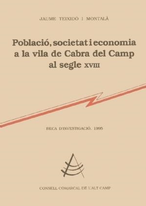 Població, societa i economia a la vila de Cabra del Camp al segle XVIII | 9788479354121 | Teixidó i Montalà, Jaume | Llibres.cat | Llibreria online en català | La Impossible Llibreters Barcelona
