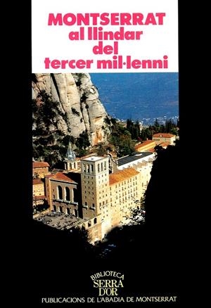 Montserrat en el llindar del tercer mil·leni. | 9788478268993 | Diversos autors | Llibres.cat | Llibreria online en català | La Impossible Llibreters Barcelona