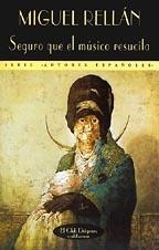 SEGURO QUE EL MUSICO RESUCITA | 9788477022305 | RELLAN, MIGUEL | Llibres.cat | Llibreria online en català | La Impossible Llibreters Barcelona
