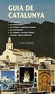 Guia de Catalunya: ciutats, monuments, hotels, càmpings, refugis, excursions, esports, centres d´esquí, platges, ports esportius | 9788483003565 | Autors diversos | Llibres.cat | Llibreria online en català | La Impossible Llibreters Barcelona