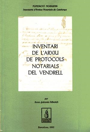 Inventari de l'Arxiu de Protocols Notarials del Vendrell | 9788479352721 | Sabanés i Alberich, Anna | Llibres.cat | Llibreria online en català | La Impossible Llibreters Barcelona