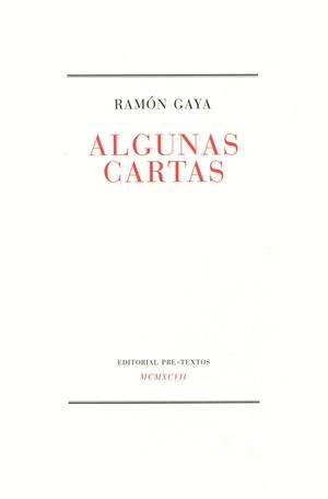 ALGUNAS CARTAS | 9788481911442 | GAYA RAMON | Llibres.cat | Llibreria online en català | La Impossible Llibreters Barcelona