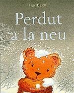 Perdut a la neu | 9788426131041 | Beck, Ian | Llibres.cat | Llibreria online en català | La Impossible Llibreters Barcelona