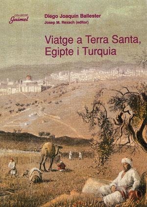 Viatge a Terra Santa, Egipte i Turquia | 9788479355531 | Ballester, Diego joaquín | Llibres.cat | Llibreria online en català | La Impossible Llibreters Barcelona