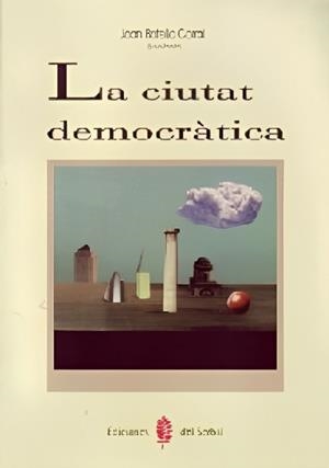 La ciutat democràtica | 9788476282700 | Diversos autors | Llibres.cat | Llibreria online en català | La Impossible Llibreters Barcelona