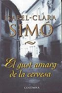 El gust amarg de la cervesa | 9788483007013 | Simó, Isabel-Clara | Llibres.cat | Llibreria online en català | La Impossible Llibreters Barcelona