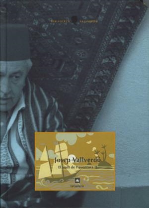 El vent de l'aventura II | 9788424670085 | Josep Vallverdú | Llibres.cat | Llibreria online en català | La Impossible Llibreters Barcelona
