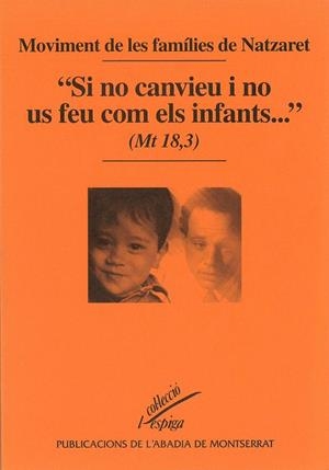 "Si no canvieu i no us feu com els infants..." | 9788478269945 | Diversos autors | Llibres.cat | Llibreria online en català | La Impossible Llibreters Barcelona