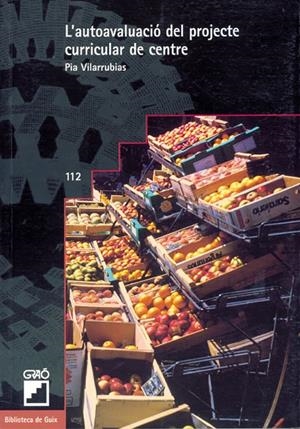 L'autoavaluació del projecte curricular de centre | 9788478271986 | Vilarrubias, Pia | Llibres.cat | Llibreria online en català | La Impossible Llibreters Barcelona