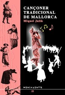 Cançoner tradicional de Mallorca | 9788489067363 | Julià, Miquel | Llibres.cat | Llibreria online en català | La Impossible Llibreters Barcelona