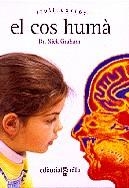 El cos humà | 9788482866918 | Graham, Nick | Llibres.cat | Llibreria online en català | La Impossible Llibreters Barcelona