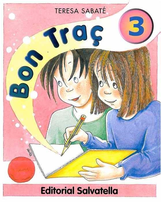 Bon traç 3 | 9788484120315 | Sabaté i Rodié, Teresa | Llibres.cat | Llibreria online en català | La Impossible Llibreters Barcelona