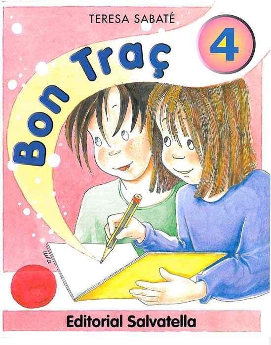 Bon traç 4 | 9788484120322 | Sabaté i Rodié, Teresa | Llibres.cat | Llibreria online en català | La Impossible Llibreters Barcelona