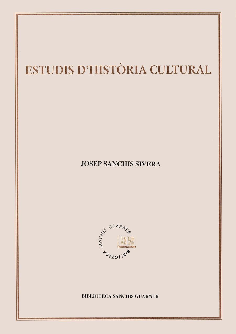 Estudis d'història cultural | 9788484150411 | Sanchis Silvera, Guarner | Llibres.cat | Llibreria online en català | La Impossible Llibreters Barcelona