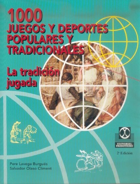 1000 JUEGOS Y DEPORTES POPULARES TRADICIONALES | 9788480194013 | LAVEGA BURGUES, PERE | Llibres.cat | Llibreria online en català | La Impossible Llibreters Barcelona
