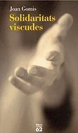 Solidaritats viscudes | 9788429745597 | Gomis, Joan | Llibres.cat | Llibreria online en català | La Impossible Llibreters Barcelona