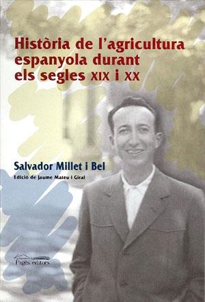 Història de l'agricultura espanyola durant els segles XIX i XX | 9788479358587 | Millet i Bel, Salvador | Llibres.cat | Llibreria online en català | La Impossible Llibreters Barcelona