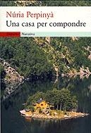 Una casa per compondre | 9788475968414 | Perpinyà Filella, Nuria | Llibres.cat | Llibreria online en català | La Impossible Llibreters Barcelona