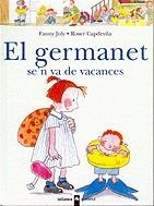 El germanet se'n va de vacances | 9788424626532 | Joly, Fanny | Llibres.cat | Llibreria online en català | La Impossible Llibreters Barcelona