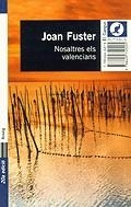 Nosaltres, els valencians | 9788429749205 | Fuster Ortells, Joan | Llibres.cat | Llibreria online en català | La Impossible Llibreters Barcelona