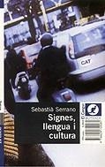 Signes, llengua i cultura | 9788429749281 | Serrano, Sebastià | Llibres.cat | Llibreria online en català | La Impossible Llibreters Barcelona