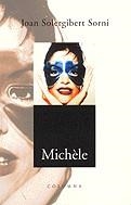 Michèle | 9788466401814 | Solergivert Sorni, Joan | Llibres.cat | Llibreria online en català | La Impossible Llibreters Barcelona