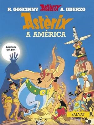 Astèrix a Amèrica | 9788434568822 | Uderzo, Albert/Goscinny, René | Llibres.cat | Llibreria online en català | La Impossible Llibreters Barcelona