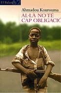 Al·là no té cap obligació | 9788429749540 | Kourouma, Ahamdou | Llibres.cat | Llibreria online en català | La Impossible Llibreters Barcelona