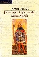 Jo sóc aquest que em dic Ausiàs March | 9788429749526 | Piera Rubió, Josep | Llibres.cat | Llibreria online en català | La Impossible Llibreters Barcelona