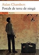 Postals de terra de ningú | 9788475968063 | Chambers, Aidan | Llibres.cat | Llibreria online en català | La Impossible Llibreters Barcelona