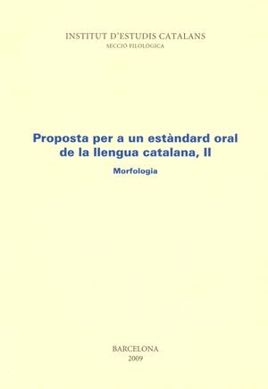 Proposta per a un estàndard oral de llengua catalana. 2. Morfologia | 9788472833180 | Varios autores | Llibres.cat | Llibreria online en català | La Impossible Llibreters Barcelona
