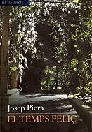 El temps feliç | 9788429748147 | Piera Rubió, Josep | Llibres.cat | Llibreria online en català | La Impossible Llibreters Barcelona