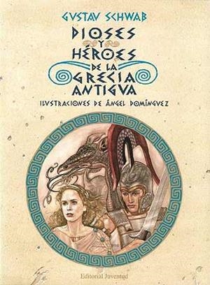 DIOSES Y HEROES DE LA GRECIA ANTIGUA | 9788426131829 | SCHWAB, GUSTAV | Llibres.cat | Llibreria online en català | La Impossible Llibreters Barcelona